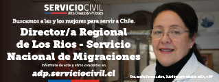 Servicio Civil Alta Dirección Pública. Buscamos Director/a Regional de Los Ríos para el SERMIG.
